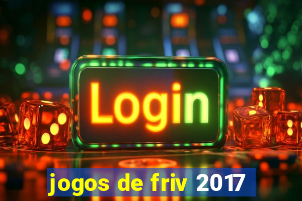 jogos de friv 2017